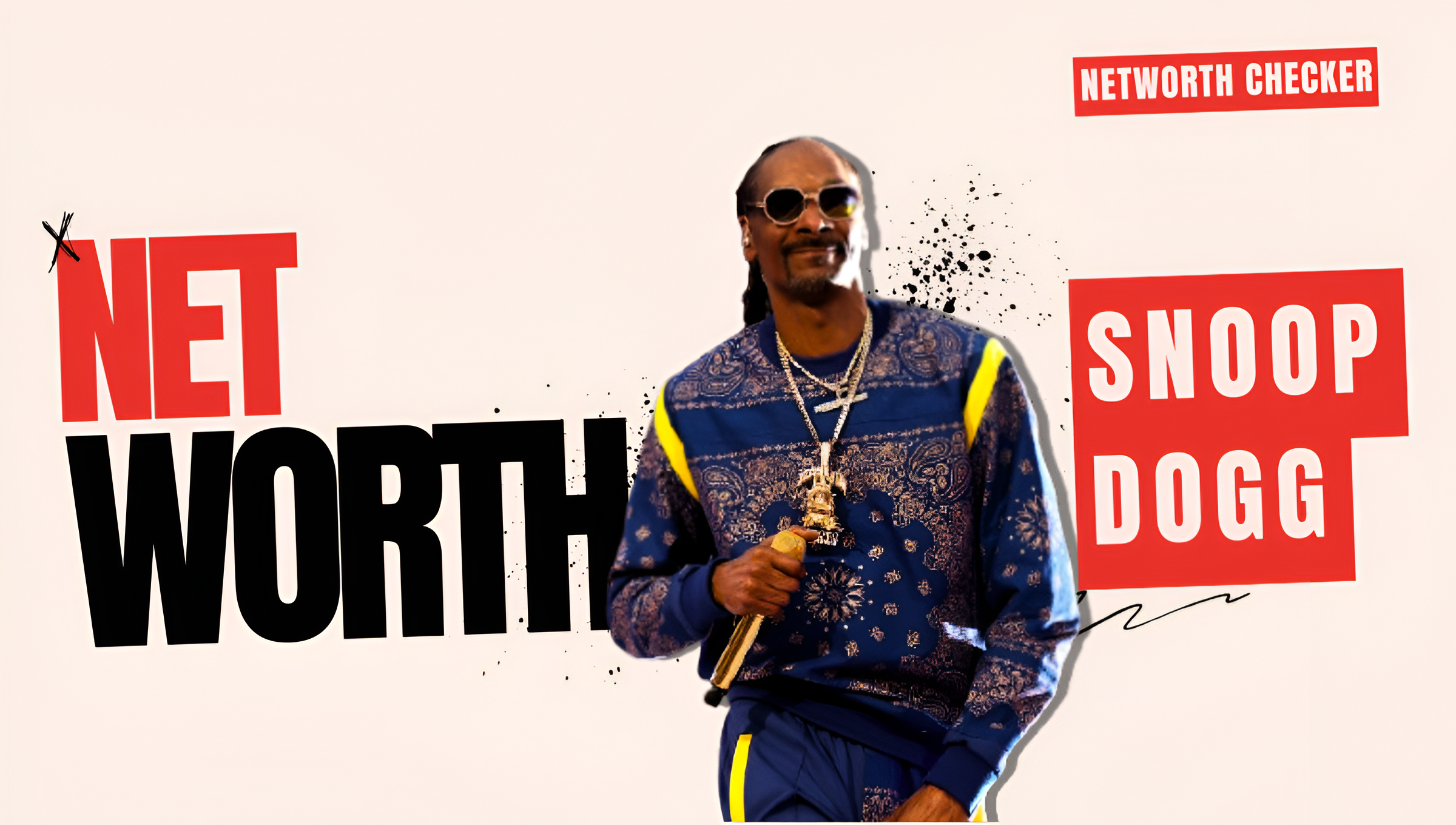 What is Snoop Dogg Net Worth